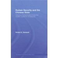 Human Security and the Chinese State: Historical Transformations and the Modern Quest for Sovereignty