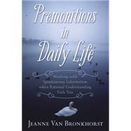Premonitions in Daily Life