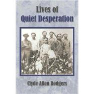 Lives Of Quiet Desperation
