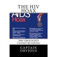 The HIV Hoax