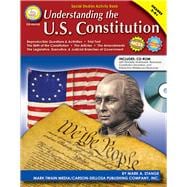 Understanding the U.S. Constitution, Grades 5-8+