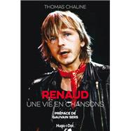 Renaud, une vie en chansons