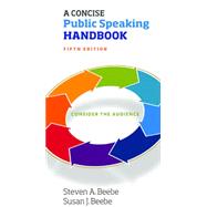 Concise Public Speaking Handbook, A, 5th edition - Pearson+ Subscription