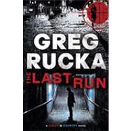 Last Run : A Queen and Country Novel