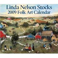 Linda Nelson Stocks Folk Art; 2009 Day-to-Day Calendar