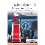 John Adams's Nixon in China