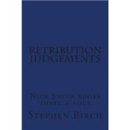 Retribution / Judgements