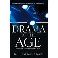 Drama of the Age