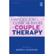 Handbook of Clinical Issues in Couple Therapy