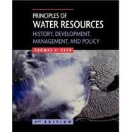 Principles of Water Resources: History, Development, Management, and Policy, 2nd Edition