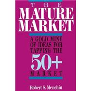 The Mature Market