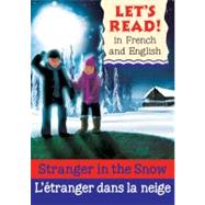 Stranger in the Snow / L'etranger Dans La Neige