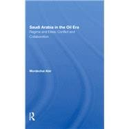Saudi Arabia In The Oil Era