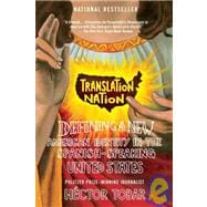 Translation Nation: Defining a New American Identity in the Spanish-speaking United States