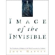 Image of the Invisible: The Visualization of Religion in the Welsh Nonconformist Tradition