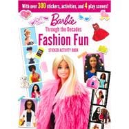 Barbie: Fashion Fun Stickers and Activities Through the Decades book cover, ISBN 9780794454753