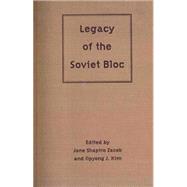 The Legacy of the Soviet Bloc