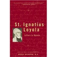 St. Ignatius Loyola Letters to Women