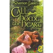 Call Home The Heart
