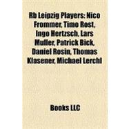 Rb Leipzig Players : Nico Frommer, Timo Rost, Ingo Hertzsch, Lars Müller, Patrick Bick, Daniel Rosin, Thomas Kläsener, Michael Lerchl