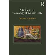 A Guide to the Cosmology of William Blake