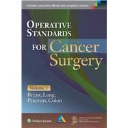 Operative Standards for Cancer Surgery Volume I: Breast, Lung, Pancreas, Colon