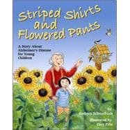 Striped Shirts and Flowered Pants