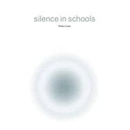 Silence in Schools