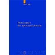 Philosophie Der Epochenschwelle