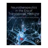 Neurotherapeutics in the Era of Translational Medicine