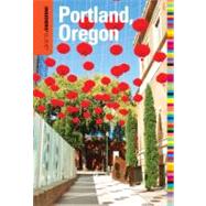 Insiders' Guide® to Portland, Oregon, 7th