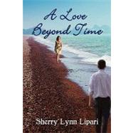 A Love Beyond Time