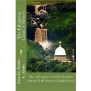 The Ethiopian Church History