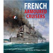 French Armoured Cruisers 1887-1932