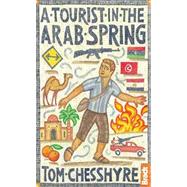 A Tourist in the Arab Spring