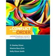 In Conflict and Order Understanding Society, Plus NEW MyLab Sociology for Introduction to Sociology -- Access Card Package