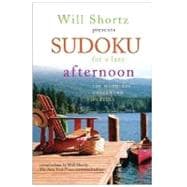 Will Shortz Presents Sudoku for a Lazy Afternoon 100 Wordless Crossword Puzzles