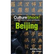 Culture Shock! Beijing