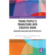 Young People’s Transitions into Creative Work