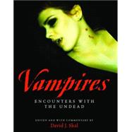 Vampires: Encounters With the Undead