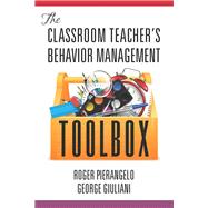 The Classroom Teacher’s Behavior Management Toolbox