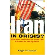 Iran in Crisis? The Future of the Revolutionary Regime and the US Response