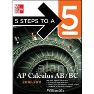 5 Steps to a 5 AP Calculus AB and BC, 2010-2011 Edition