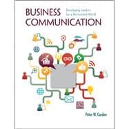Business Communication: Developing Leaders for a Networked World with ConnectPlus