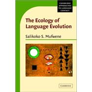 The Ecology of Language Evolution