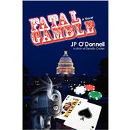 Fatal Gamble