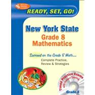 Ready, Set, Go!  New York State Grade 8 Math Test book cover, ISBN 9780738604756