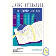Living Literature: The Classics and You, Teleclass Studyguide