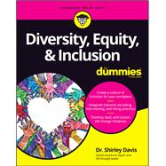 Diversity, Equity & Inclusion For Dummies