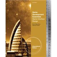 Game Development Essentials: Game Interface Design, International Edition, 2nd Edition